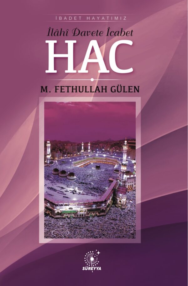 İlahi Davete İcabet: Hac