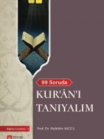 99 Soruda Kur'an'ı Tanıyalım