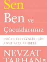 Sen Ben ve Çocuklarımız