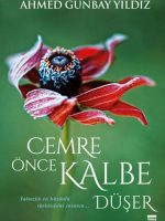 Cemre Önce Kalbe Düşer