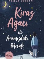 Kiraz Ağacı ile Aramızdaki Mesafe - Ciltsiz