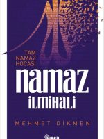 Tam Namaz Hocası ve Namaz İlmihali