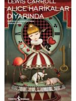 Alice Harikalar Diyarında - Modern Klasikler Dizisi