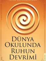 Dünya Okulunda Ruhun Devrimi