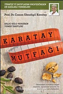 Karatay Mutfağı Kalıcı Kilo Verdiren Yemek Tarifleri