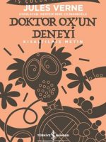 Doktor Ox’un Deneyi - İş Çocuk Klasikleri-Kısaltılmış Metin