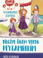 Bilgiye Önem Veren Peygamberim - Can ile Canan