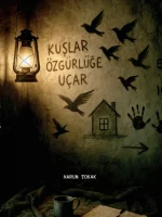 Kuşlar Özgürlüğe Uçar