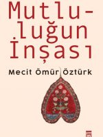 Mutluluğun İnşası