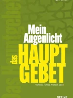 Das Hauptgebet - Mein Augenlicht